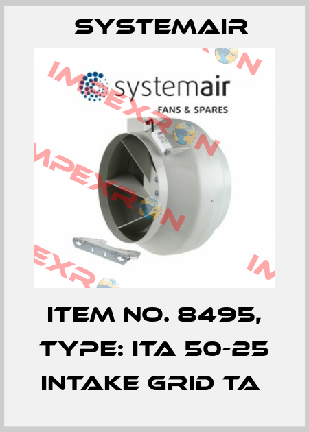 Item No. 8495, Type: ITA 50-25 Intake grid TA  Systemair
