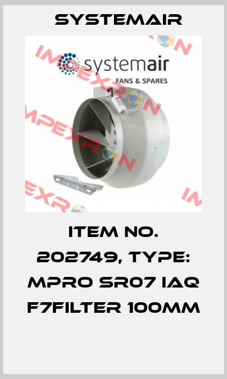 Item No. 202749, Type: MPRO SR07 IAQ F7Filter 100mm  Systemair