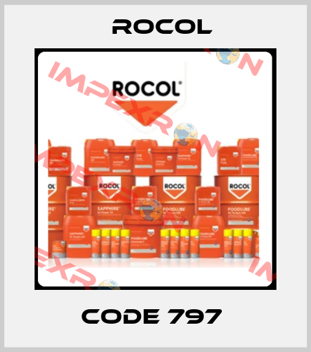 CODE 797  Rocol