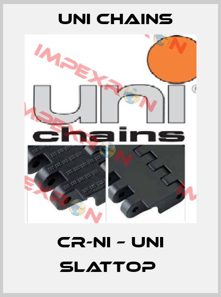 CR-NI – UNI SLATTOP  Uni Chains