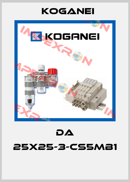 DA 25X25-3-CS5MB1  Koganei