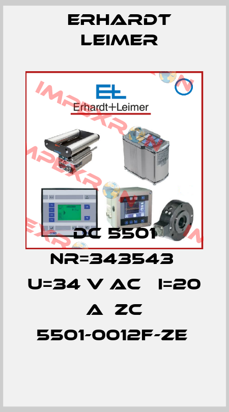 DC 5501 NR=343543  U=34 V AC   I=20 A  ZC 5501-0012F-ZE  Erhardt Leimer