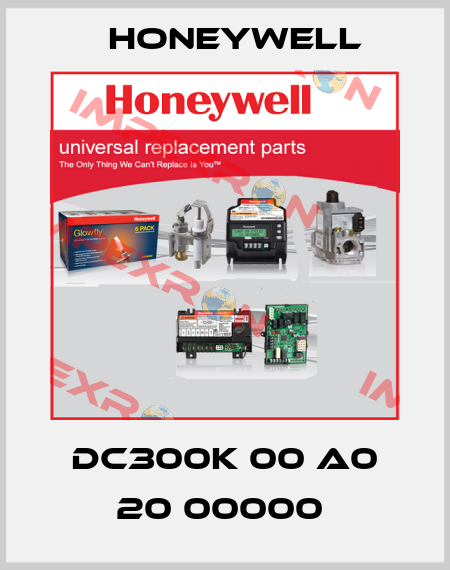 DC300K 00 A0 20 00000  Honeywell