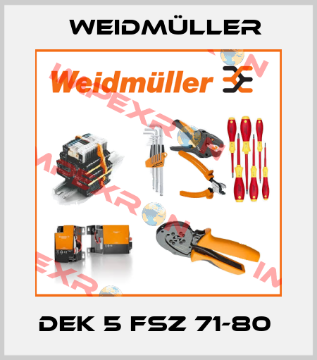 DEK 5 FSZ 71-80  Weidmüller