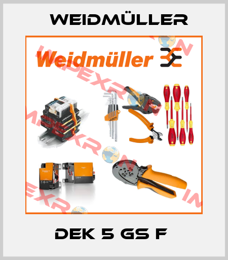 DEK 5 GS F  Weidmüller
