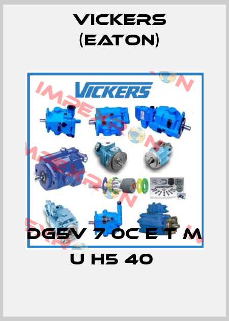 DG5V 7 0C E T M U H5 40  Vickers (Eaton)