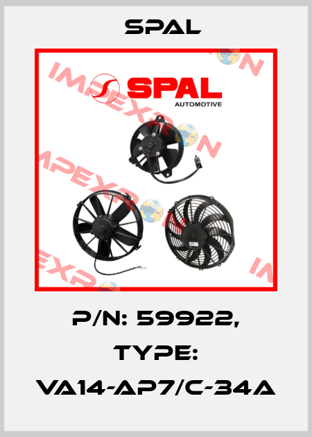 P/N: 59922, Type: VA14-AP7/C-34A SPAL
