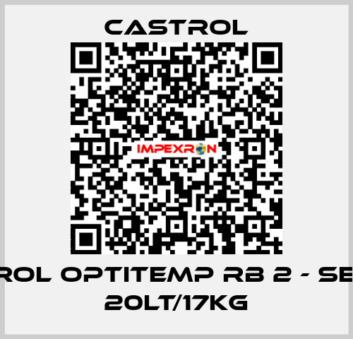 CASTROL OPTITEMP RB 2 - SECCHIO 20LT/17KG Castrol