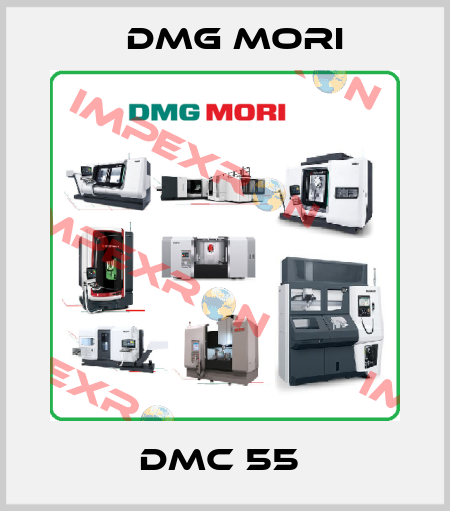 DMC 55  DMG MORI