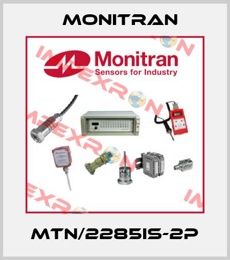 MTN/2285IS-2P Monitran