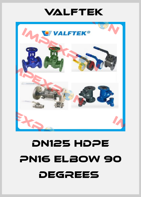 DN125 HDPE PN16 ELBOW 90 DEGREES  Valftek