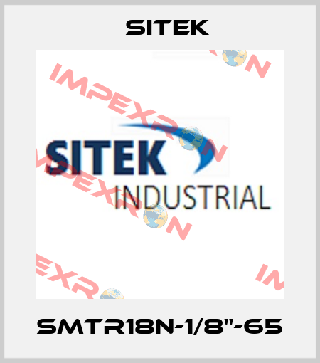 SMTR18N-1/8"-65 SITEK