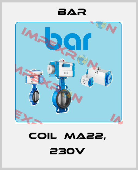 coil  MA22,  230V  bar