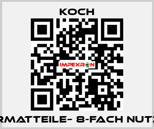 Formatteile– 8-FACH NUTZEN KOCH