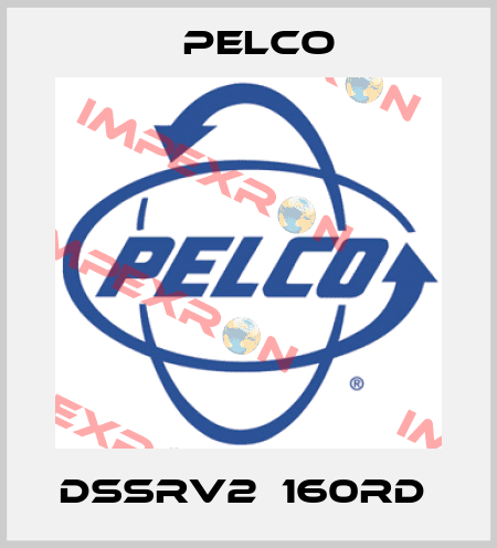 DSSRV2‐160RD  Pelco