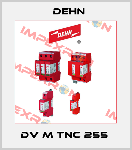 DV M TNC 255  Dehn