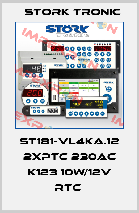 ST181-VL4KA.12 2xPTC 230AC K123 10W/12V RTC  Stork tronic