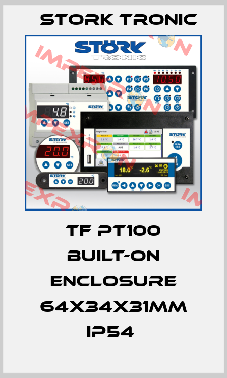TF Pt100 built-on enclosure 64x34x31mm IP54  Stork tronic