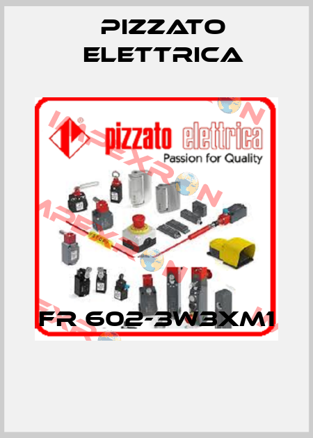 FR 602-3W3XM1  Pizzato Elettrica