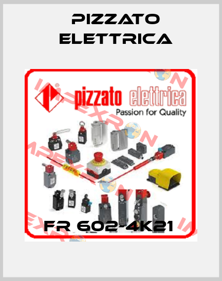 FR 602-4K21  Pizzato Elettrica