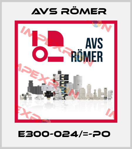 E300-024/=-PO  Avs Römer