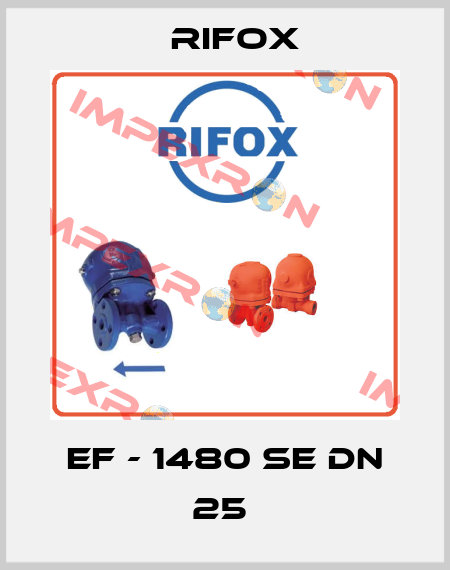EF - 1480 SE DN 25  Rifox