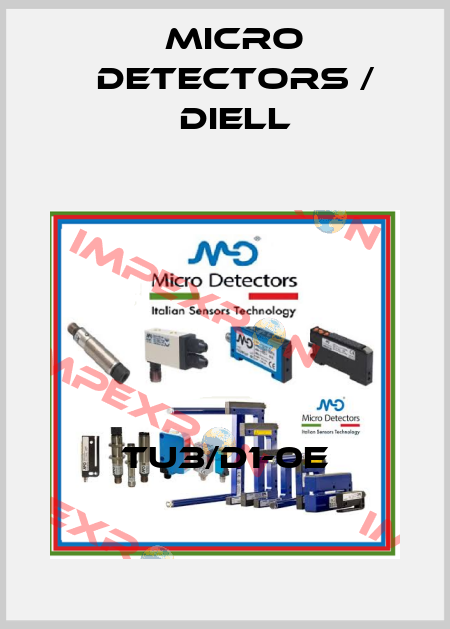 TU3/D1-0E Micro Detectors / Diell