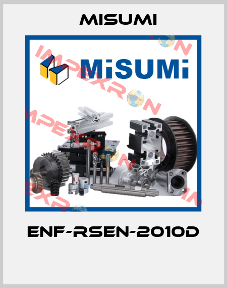 ENF-RSEN-2010D  Misumi