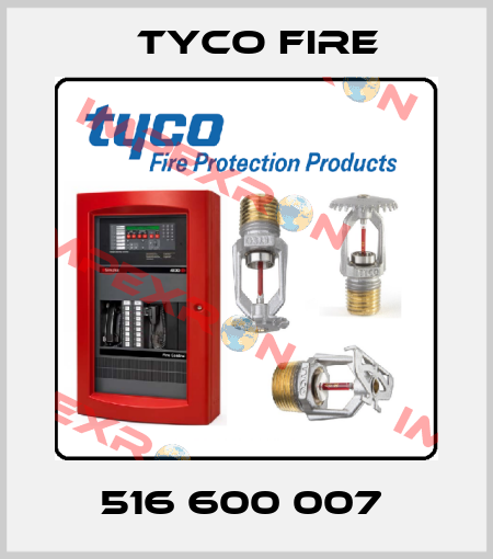 516 600 007  Tyco Fire