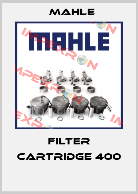 FILTER CARTRIDGE 400  MAHLE