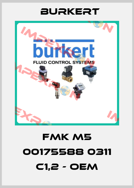FMK M5 00175588 0311 C1,2 - OEM Burkert