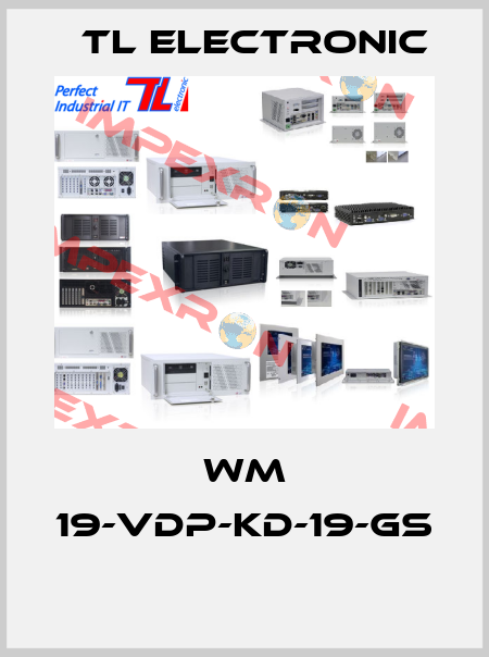 WM 19-VDP-KD-19-GS  TL Electronic
