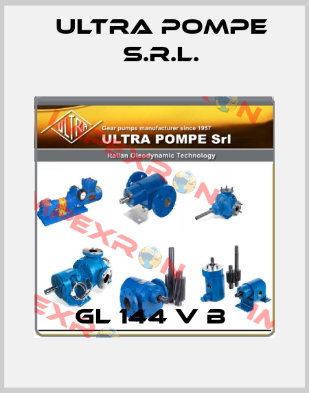 GL 144 V B  Ultra Pompe S.r.l.
