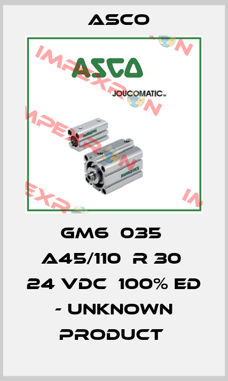 GM6  035  A45/110  R 30  24 VDC  100% ED - UNKNOWN PRODUCT  Asco