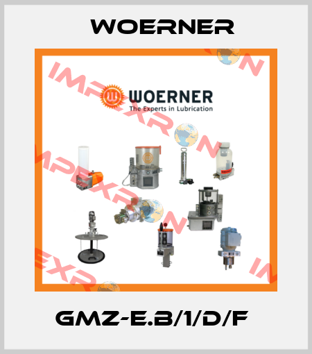 GMZ-E.B/1/D/F  Woerner
