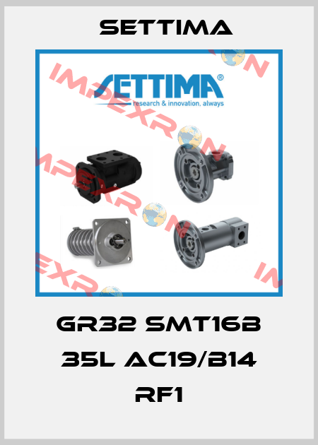 GR32 SMT16B 35L AC19/B14 RF1 Settima