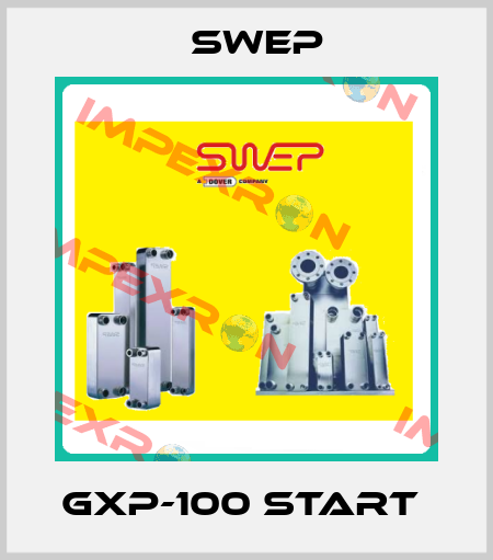 GXP-100 Start  Swep