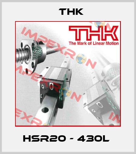 HSR20 - 430L  THK