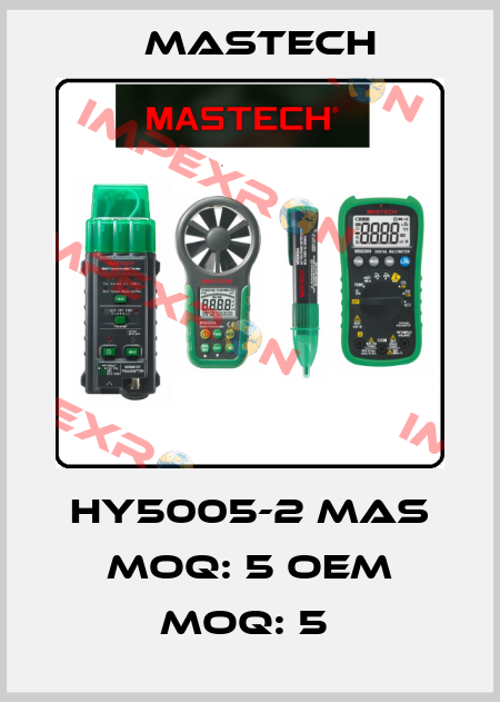 HY5005-2 MAS MOQ: 5 OEM MOQ: 5  Mastech