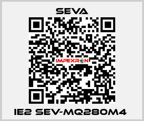 IE2 SEV-MQ280M4  SEVA