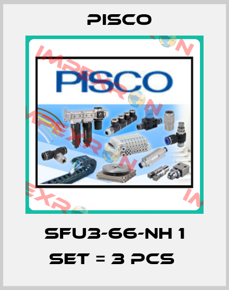 SFU3-66-NH 1 set = 3 pcs  Pisco