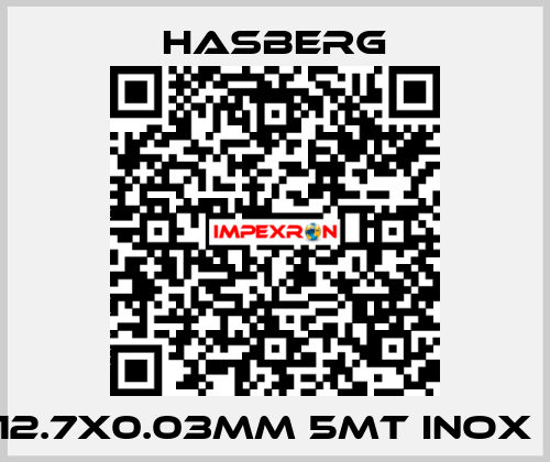 12.7x0.03mm 5mt inox   Hasberg