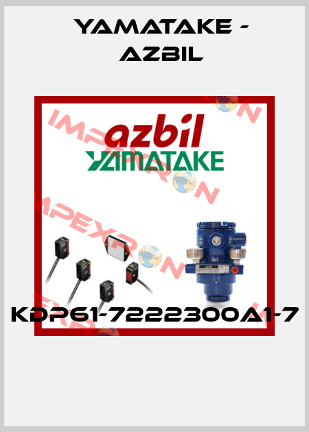 KDP61-7222300A1-7  Yamatake - Azbil