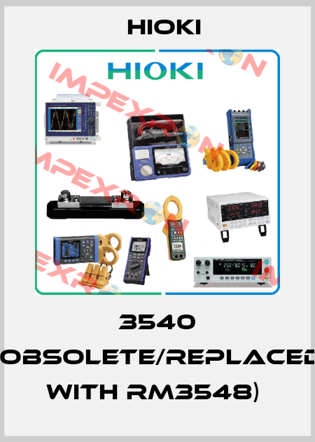 3540 (obsolete/replaced with RM3548)  Hioki