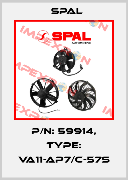 P/N: 59914, Type: VA11-AP7/C-57S SPAL