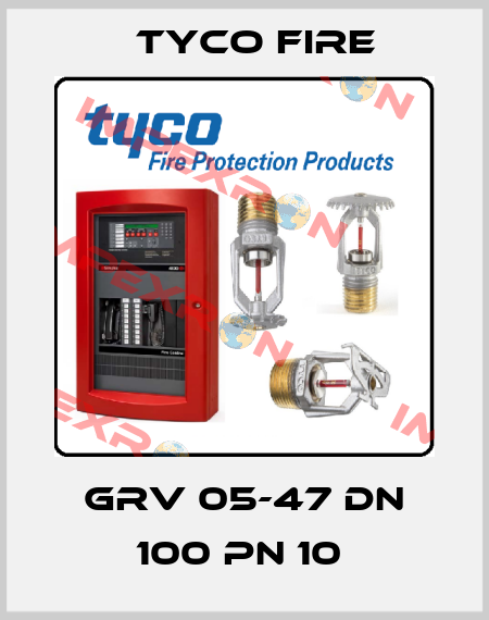  GRV 05-47 DN 100 PN 10  Tyco Fire