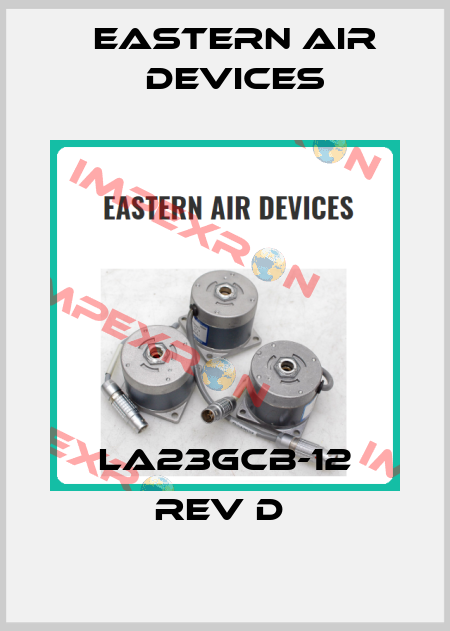 LA23GCB-12 REV D  EASTERN AIR DEVICES