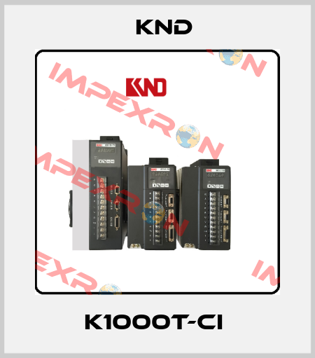 K1000T-Ci  KND