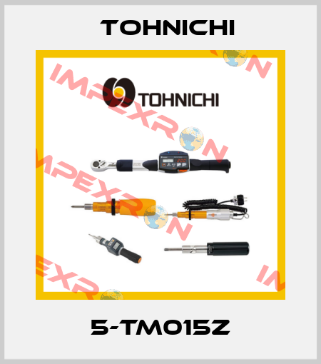 5-TM015Z Tohnichi