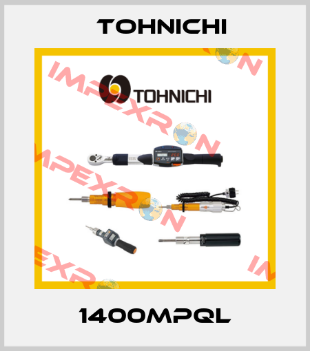 1400MPQL Tohnichi